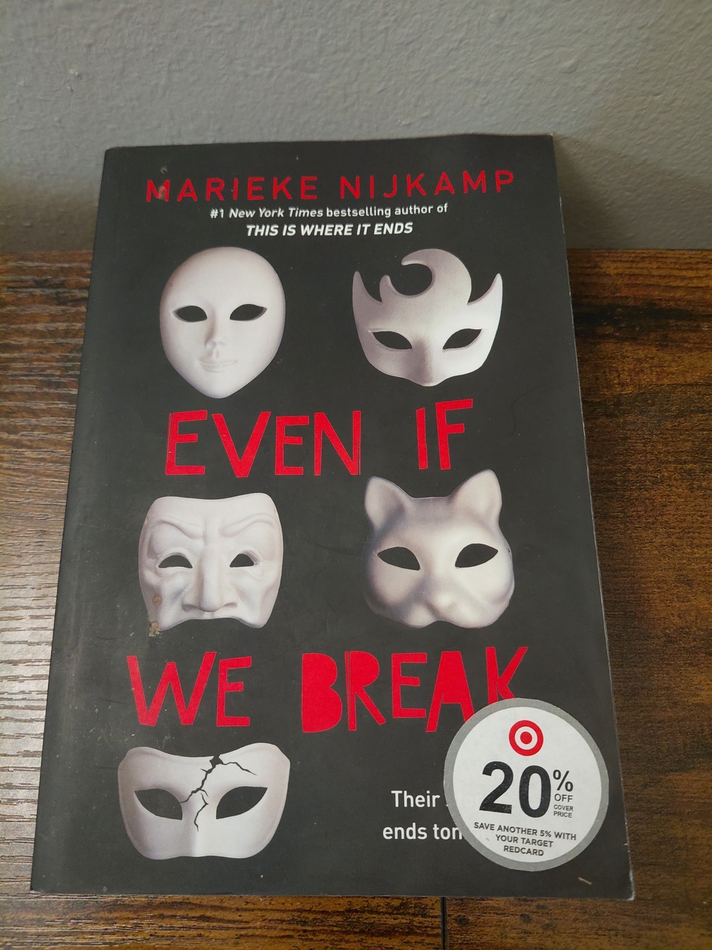Even If We Break by Marieke Nijkamp - Black & Red Paperback